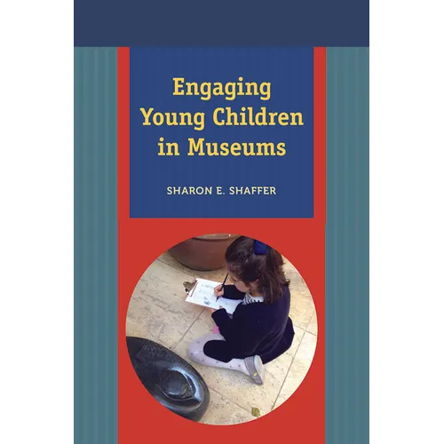 Engaging Young Children in Museums