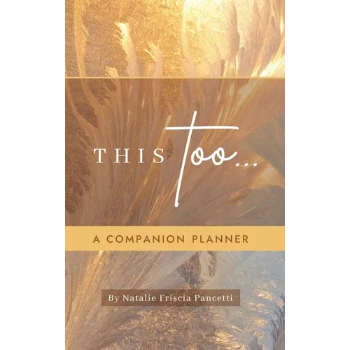 This Too... Companion Planner