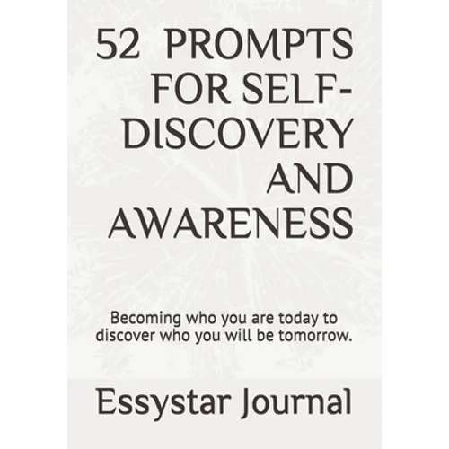 52 Prompts for Self-Discovery and Awareness