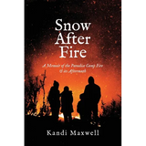 Snow After Fire - Paperback