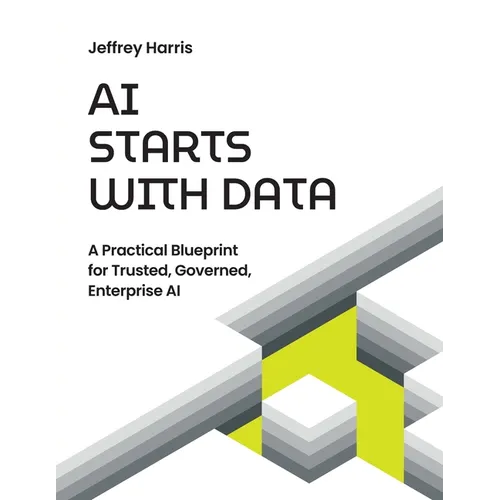 AI Starts with Data: A Practical Blueprint for Trusted, Governed, Enterprise AI