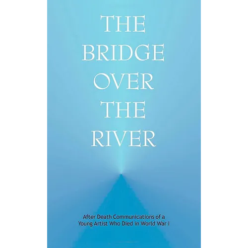 The Bridge Over the River
