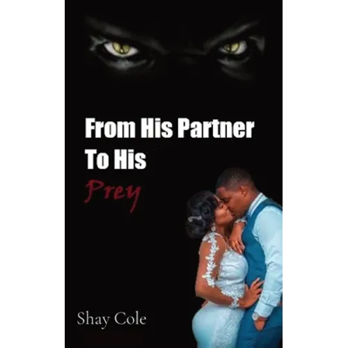 From His Partner to His Prey
