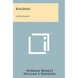 Knudsen: A Biography - Paperback