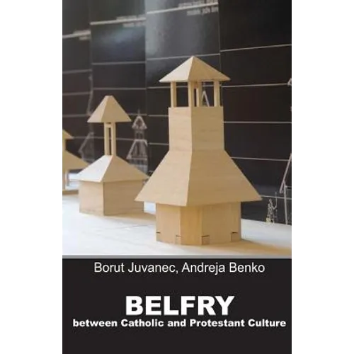 Belfry: Between the Catholic and Protestant culture