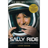 Sally Ride: America's First Woman in Space