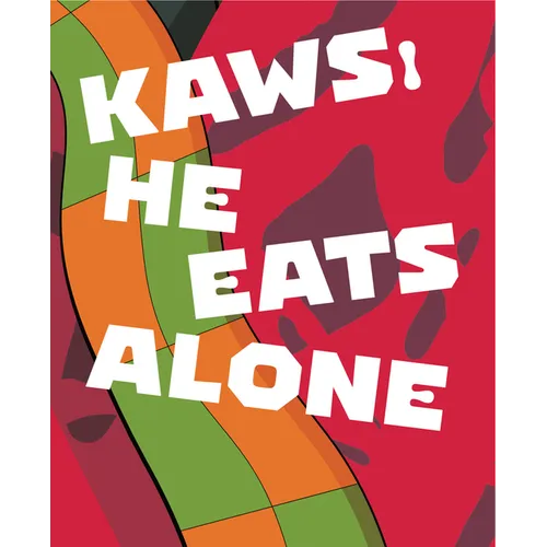 Kaws: He Eats Alone