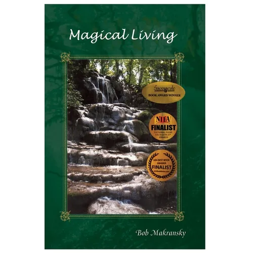 Magical Living: Essays for the New Age