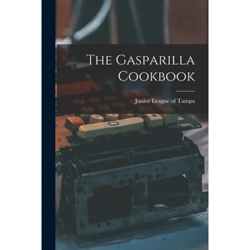 The Gasparilla Cookbook