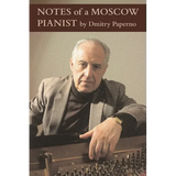 Notes of a Moscow Pianist - Hardcover