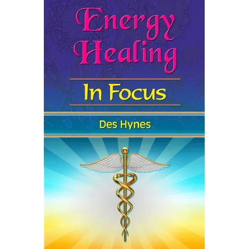 Energy Healing in Focus