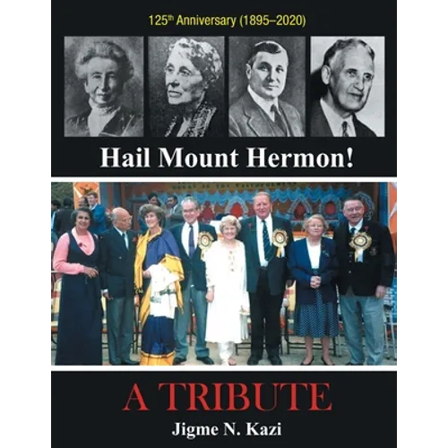 Hail Mount Hermon! A TRIBUTE