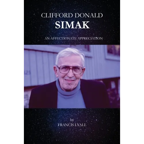 Clifford Donald Simak - An Affectionate Appreciation