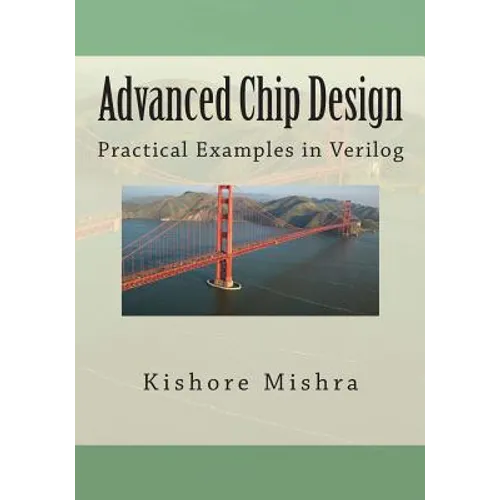 Advanced Chip Design, Practical Examples in Verilog