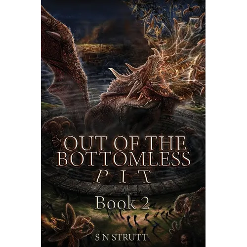 Out of the Bottomless Pit: Book 2