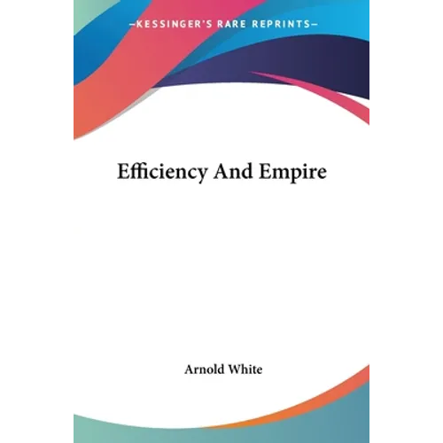 Efficiency And Empire