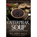 CATERPILLAR SOUP and Other Adventure Stories - Paperback
