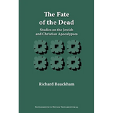 The Fate of the Dead: Studies on the Jewish and Christian Apocalypses