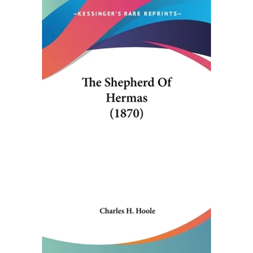 The Shepherd Of Hermas (1870)