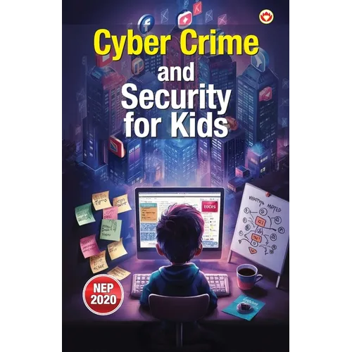 Cyber Crime and Security for Kids