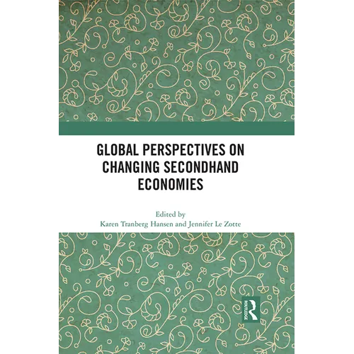 Global Perspectives on Changing Secondhand Economies