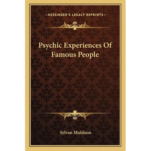 Psychic Experiences Of Famous People