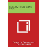 From My Hunting Day Book - Paperback