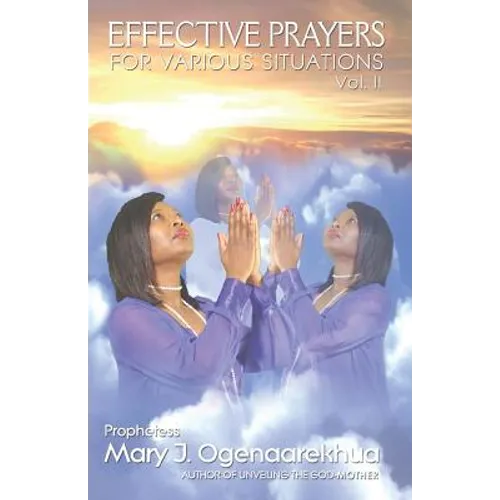 Effective Prayers for Various Situations: Vol. II
