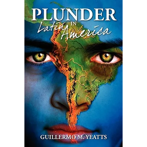 Plunder in Latin America