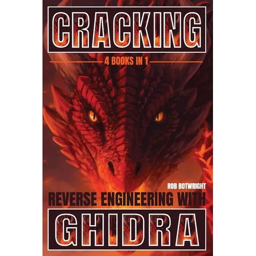 Cracking: Reverse Engineering with Ghidra