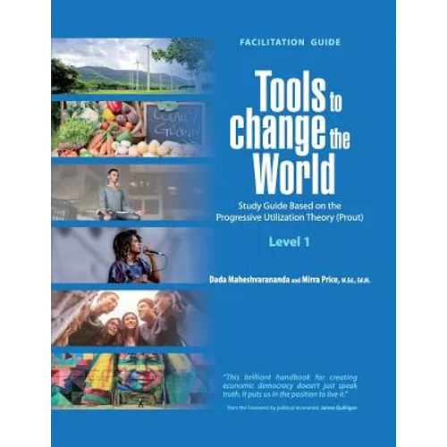 Tools to Change the World: Facilitation Guide Level 1