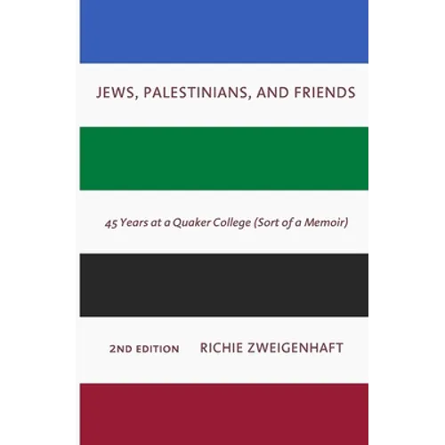 Jews, Palestinians, and Friends