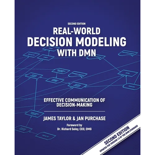 Real-World Decision Modeling with DMN: Effective Communication of Decision-Making