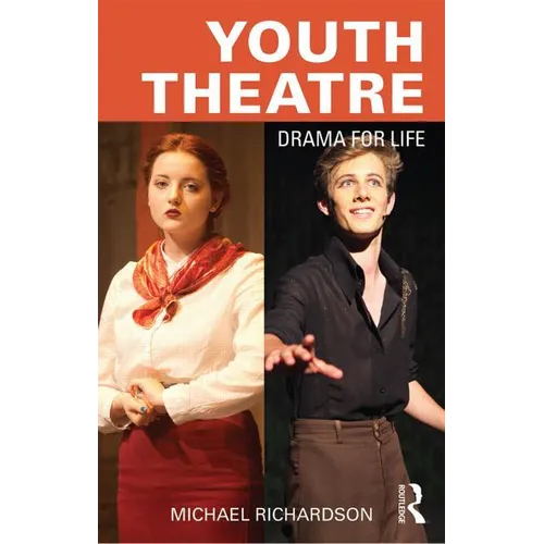 Youth Theatre: Drama for Life