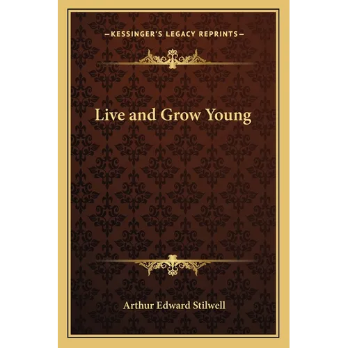 Live and Grow Young