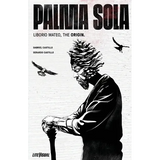 PALMA SOLA Liborio Mateo, The Origin