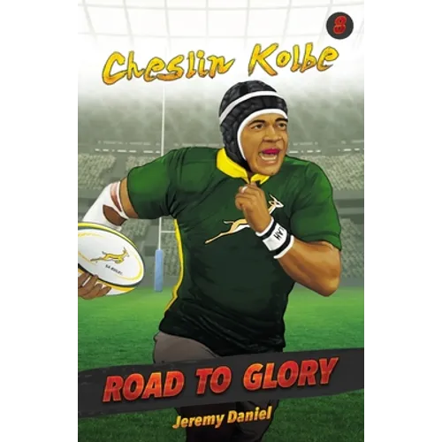 Road to Glory - Cheslin Kolbe