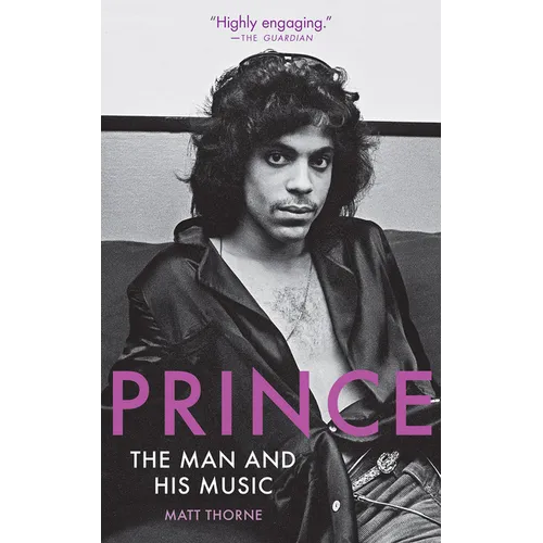 Prince: The Man and His Music