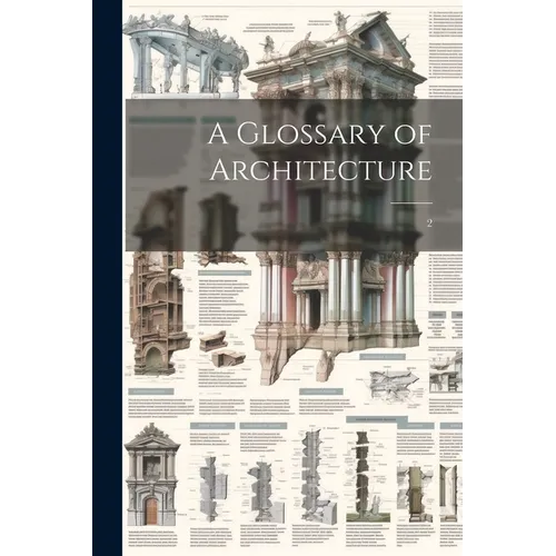 A Glossary of Architecture: 2