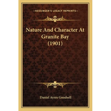 Nature And Character At Granite Bay (1901)