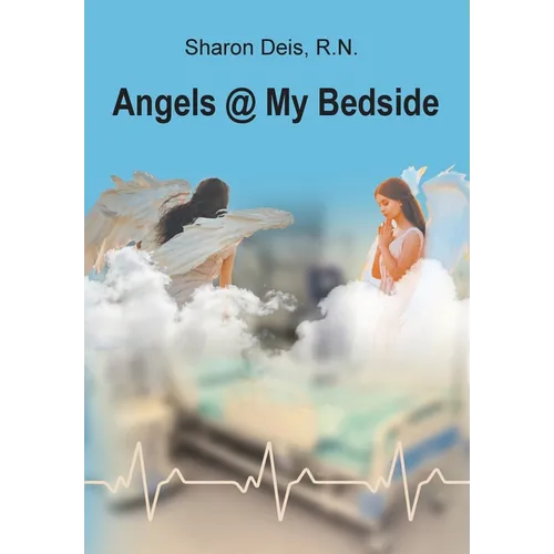 Angels @ My Bedside