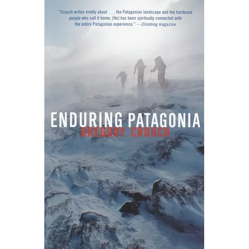 Enduring Patagonia