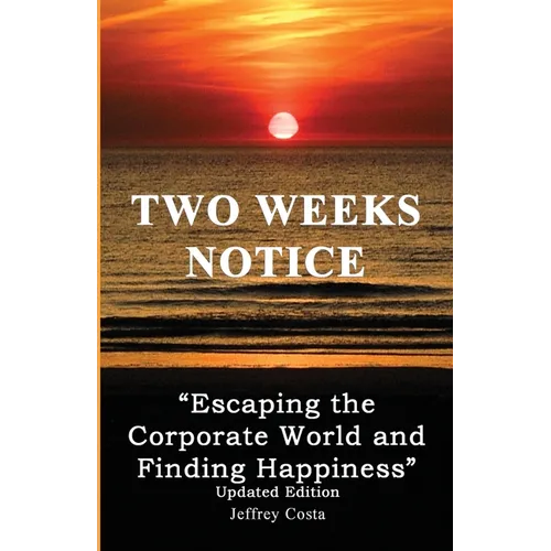 Two Weeks Notice: Updated Edition