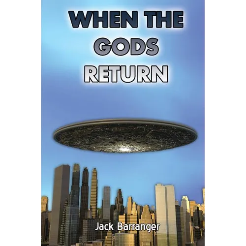 When the Gods Return