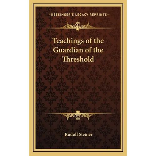 Teachings of the Guardian of the Threshold