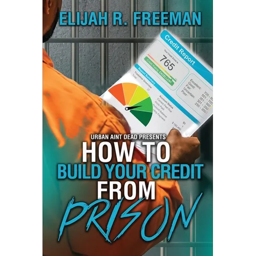 How To Build Your Credit From Prison