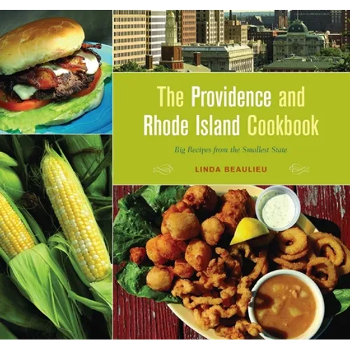 Providence and Rhode Island Cookbook: Big Recipes from the Smallest State