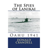 The Spies of Lanikai: Oahu 1941