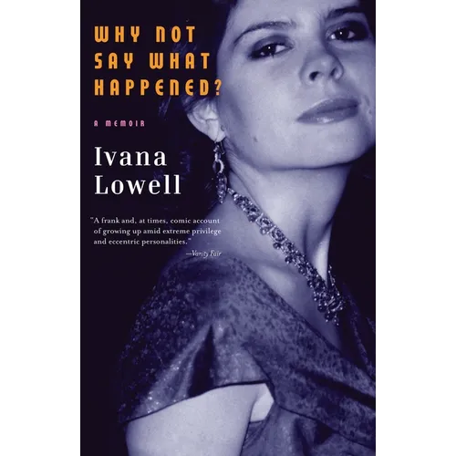 Why Not Say What Happened?: A Memoir