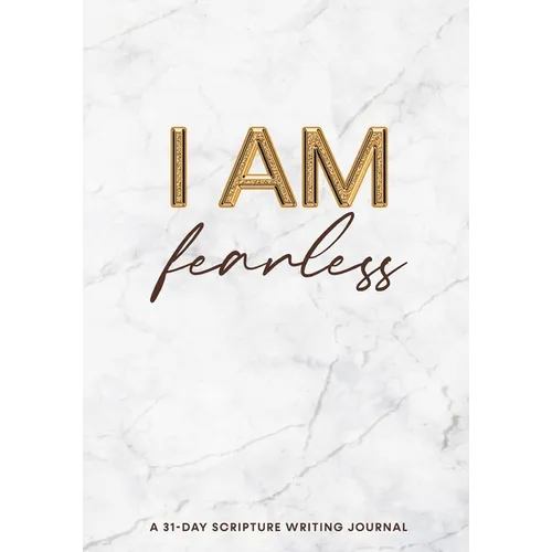 I Am Fearless